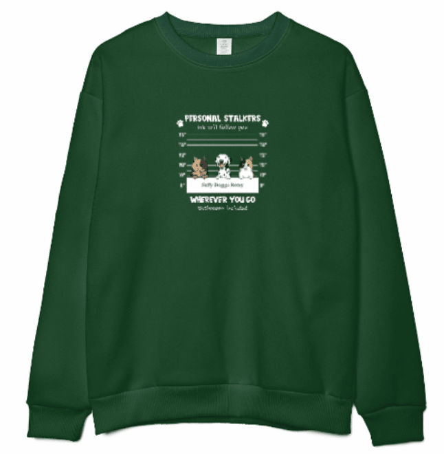 Custom Embroidered Personal Pet 'Stalkers' Unisex Sweatshirt – Pet Dogs & Cats Caricatures - Love Life Journey - in Forest Green