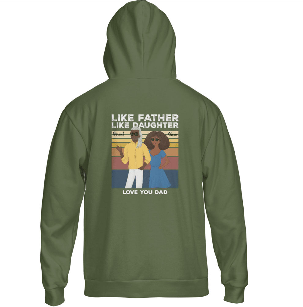 Like Father, Like Daughter Personalized Hoodie Custom Dad & Daughter Back Print Hoodie - Love Life Journey