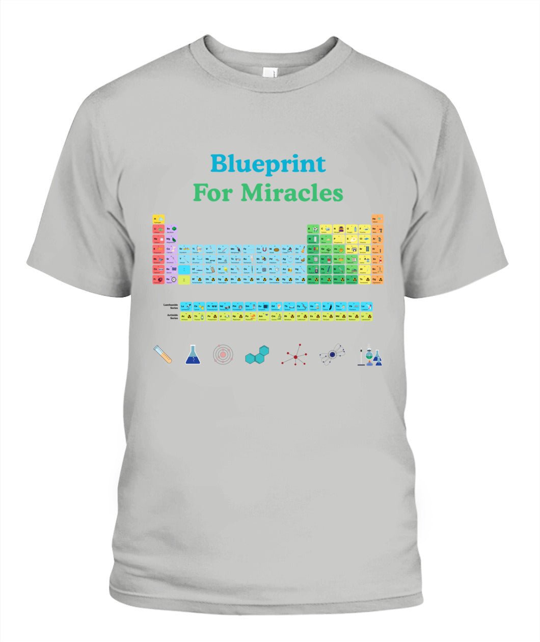 UNISEX T - SHIRT Blueprint for Miracles ✨Periodic Table Inspiration Tee - Love Life Journey