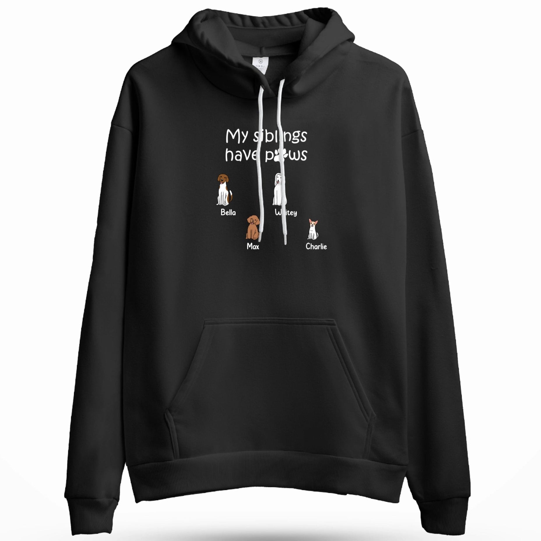 Personalized My Siblings Have Paws Embroidered Hoodie Dogs & Names in Black on a white background
