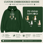 Personalized My Siblings Have Paws Embroidered Adult Unisex Hoodie Pet Cats & Names - Love Life Journey