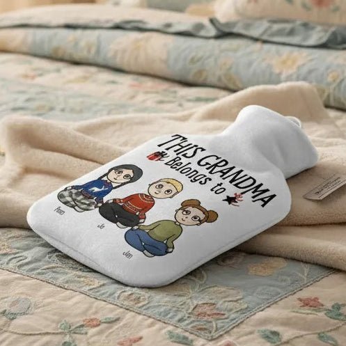 Personalized “This Grandma (or Grandpa) Belongs To” Hot Water Bottle Cover | Custom Grandchildren Names | Cozy Gift For Grandma & Grandpa | 2L - Love Life Journey