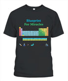 UNISEX T - SHIRT Blueprint for Miracles ✨Periodic Table Inspiration Tee - Love Life Journey